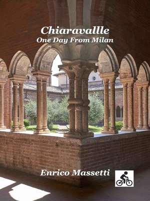cover image of Chiaravalle One Day from Milan